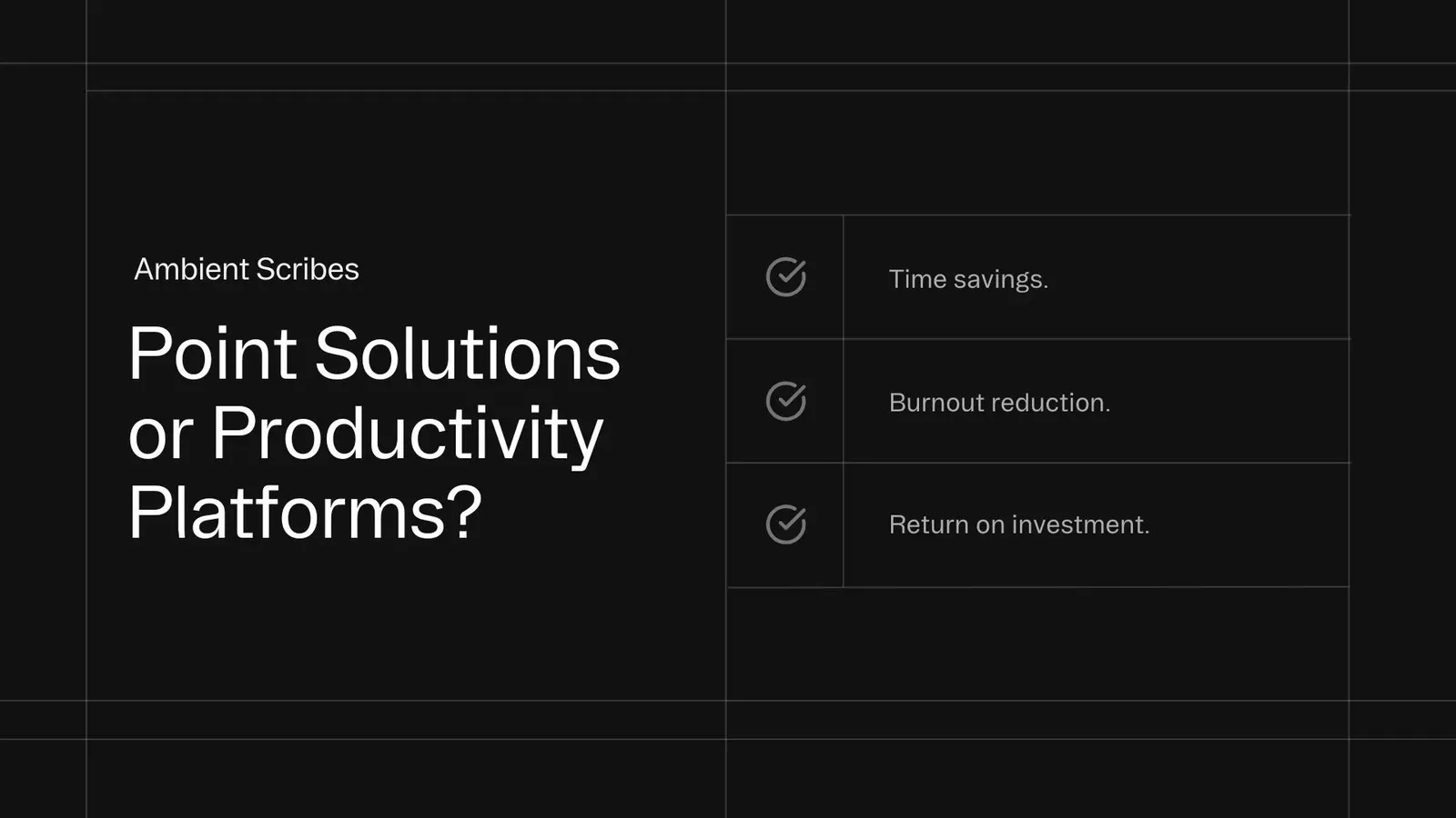AI Scribes are not yet productivity tools