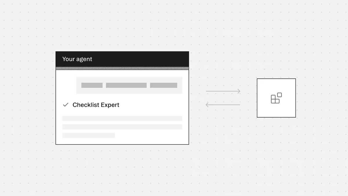 Checklist connected to your agent